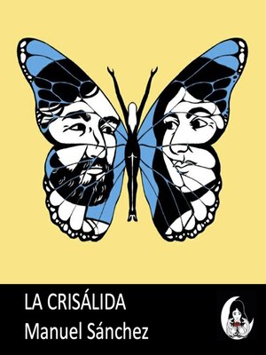 cover image of La crisálida